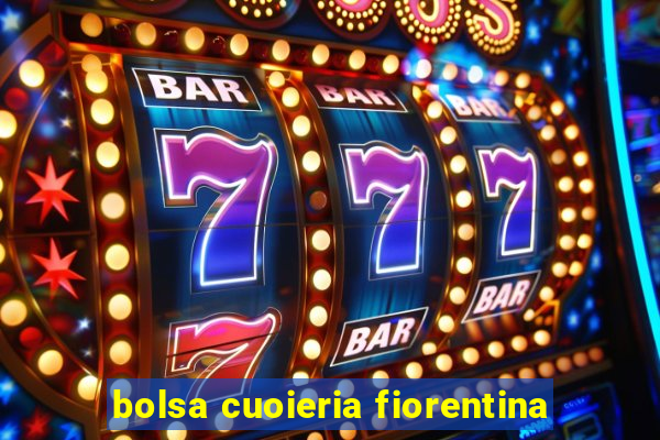 bolsa cuoieria fiorentina